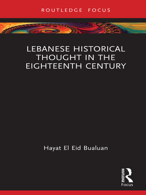 cover image of Lebanese Historical Thought in the Eighteenth Century